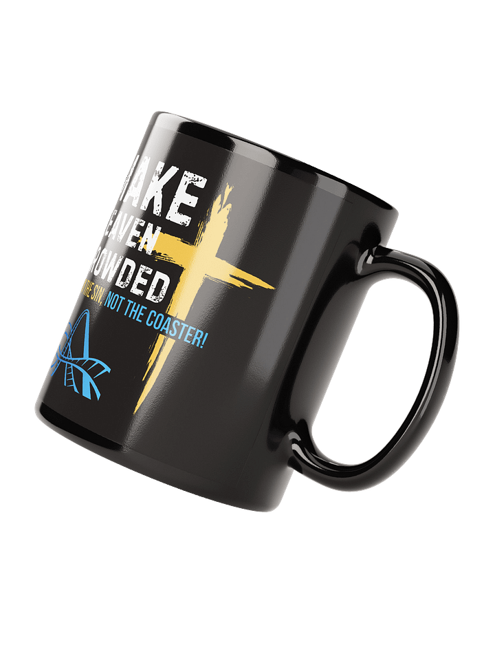 Make Heaven Crowded - Trim The Sin Mug product image (4)