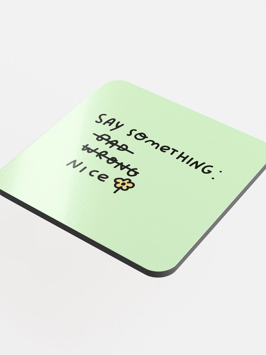 Say Something Nice Green Cork Coaster product image (4)
