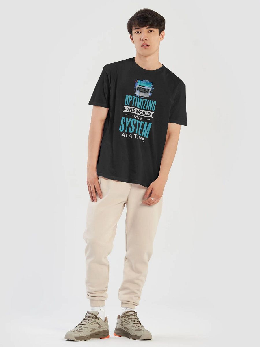 "Optimizing the World One System at a Time" T-Shirt – Classic Fit product image (8)