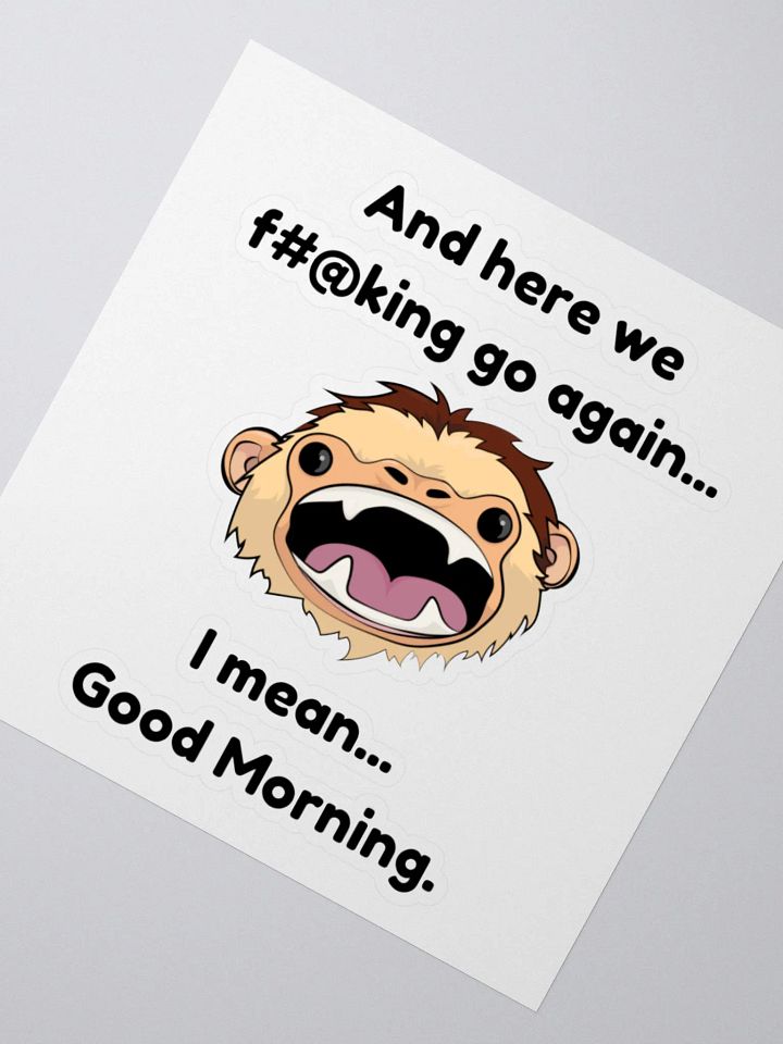 CENSORED (Grawlix) Here we f#@king go again... Kiss Cut Sticker product image (5)