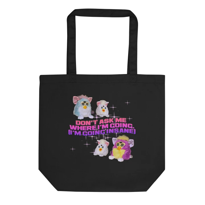 Don't Ask Me Where I'm Going Tote Bag product image (1)