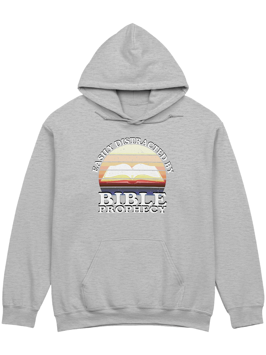 Easily Distracted By Bible Prophecy Hoodie product image (1)