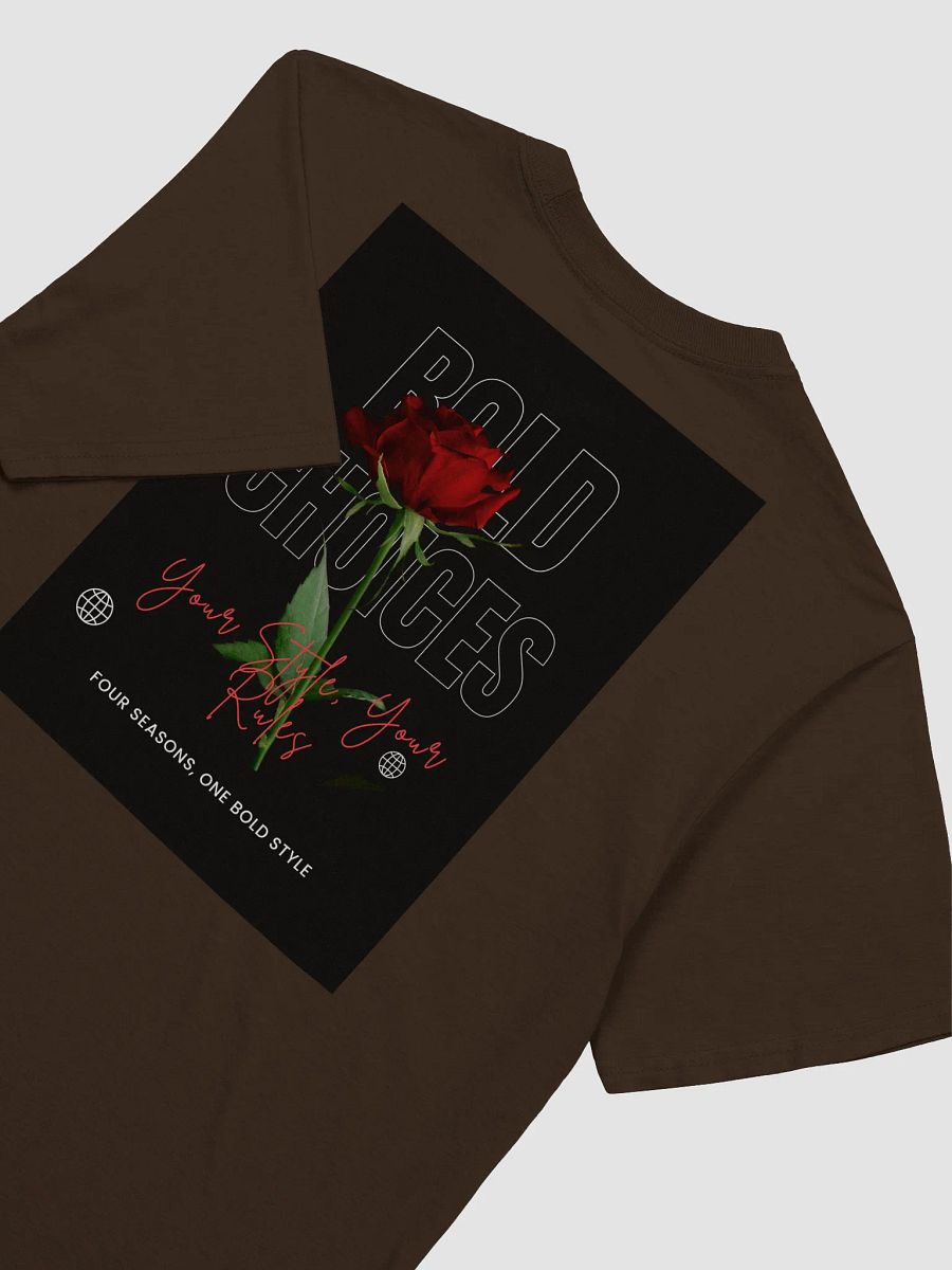 "Your Style, Your Rules" T-Shirt by Bold Choices product image (4)