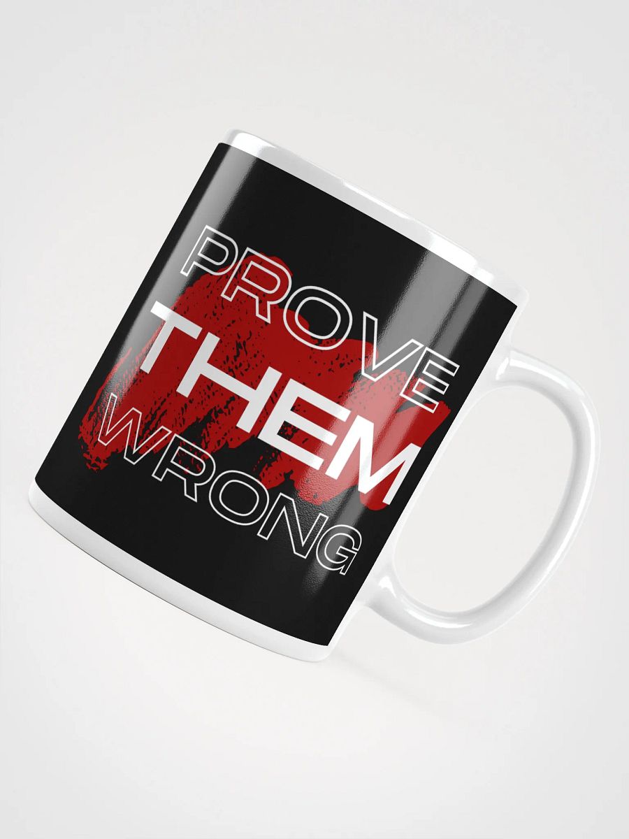 Prove Them Wrong Mug product image (12)