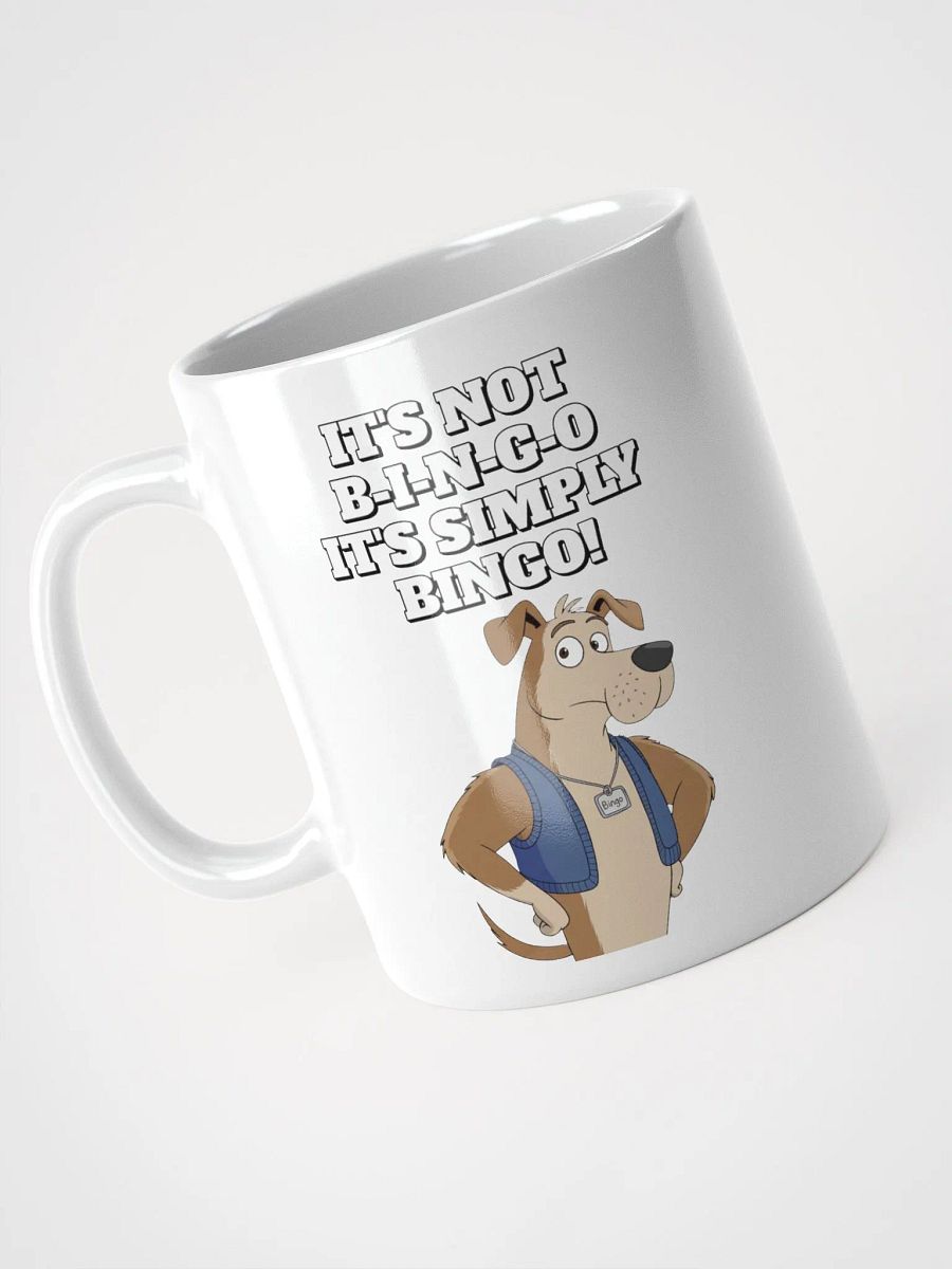 It's Not B-I-N-G-O, It's Simply Bingo. Funny White Coffee Mug product image (7)