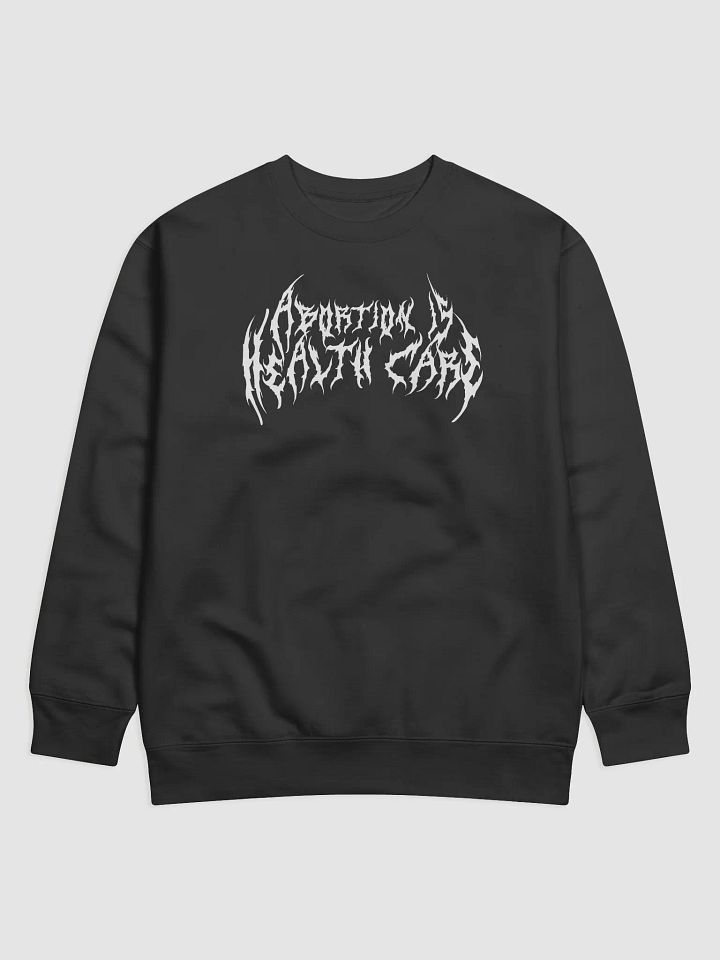 Abortion is Health Care Sweatshirt product image (1)