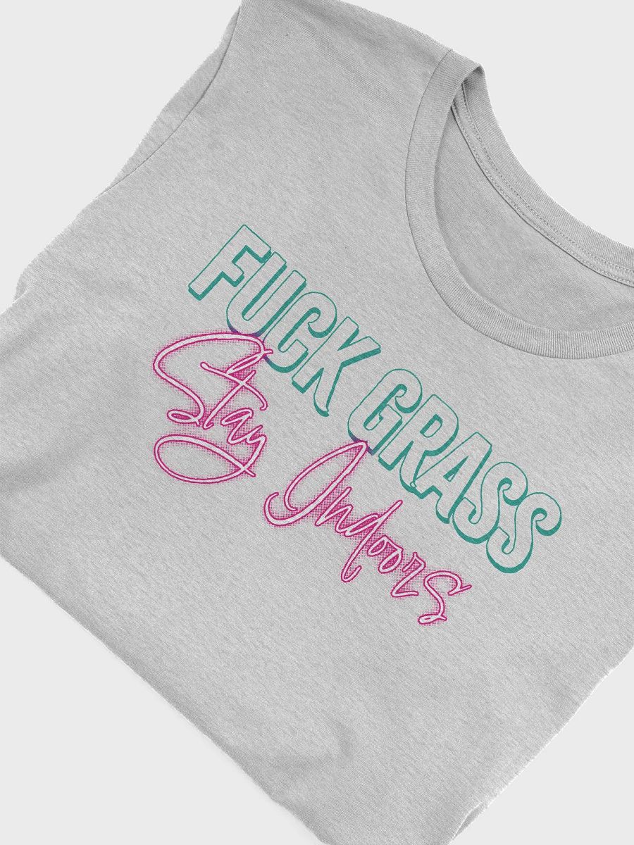 F*ck Grass, Stay Indoors product image (40)