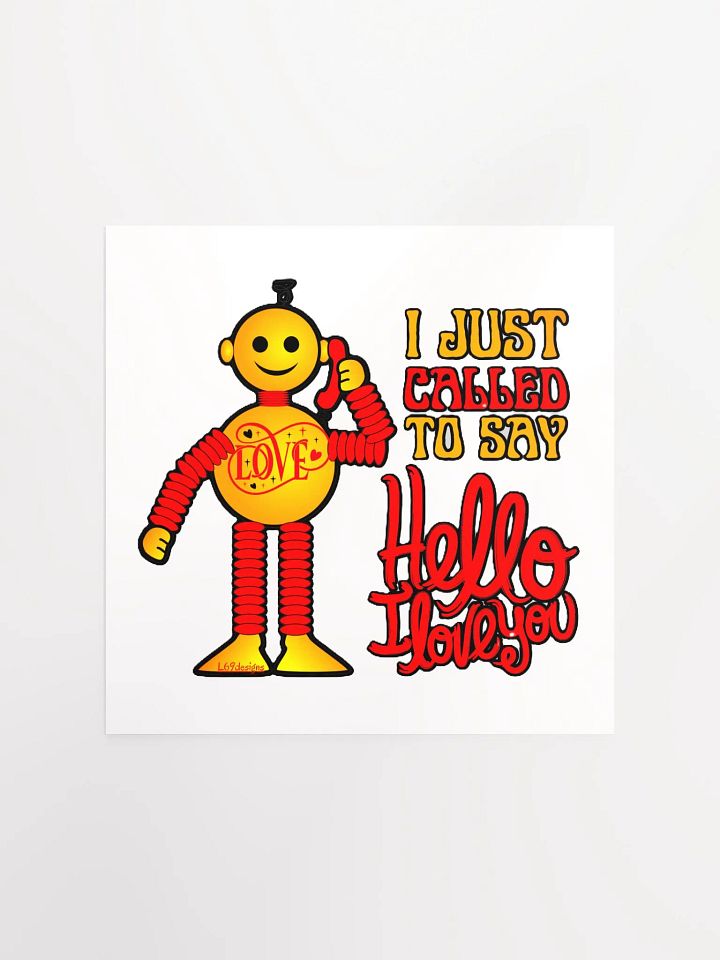 I JUST CALLED TO SAY HELLO I LOVE YOU product image (4)