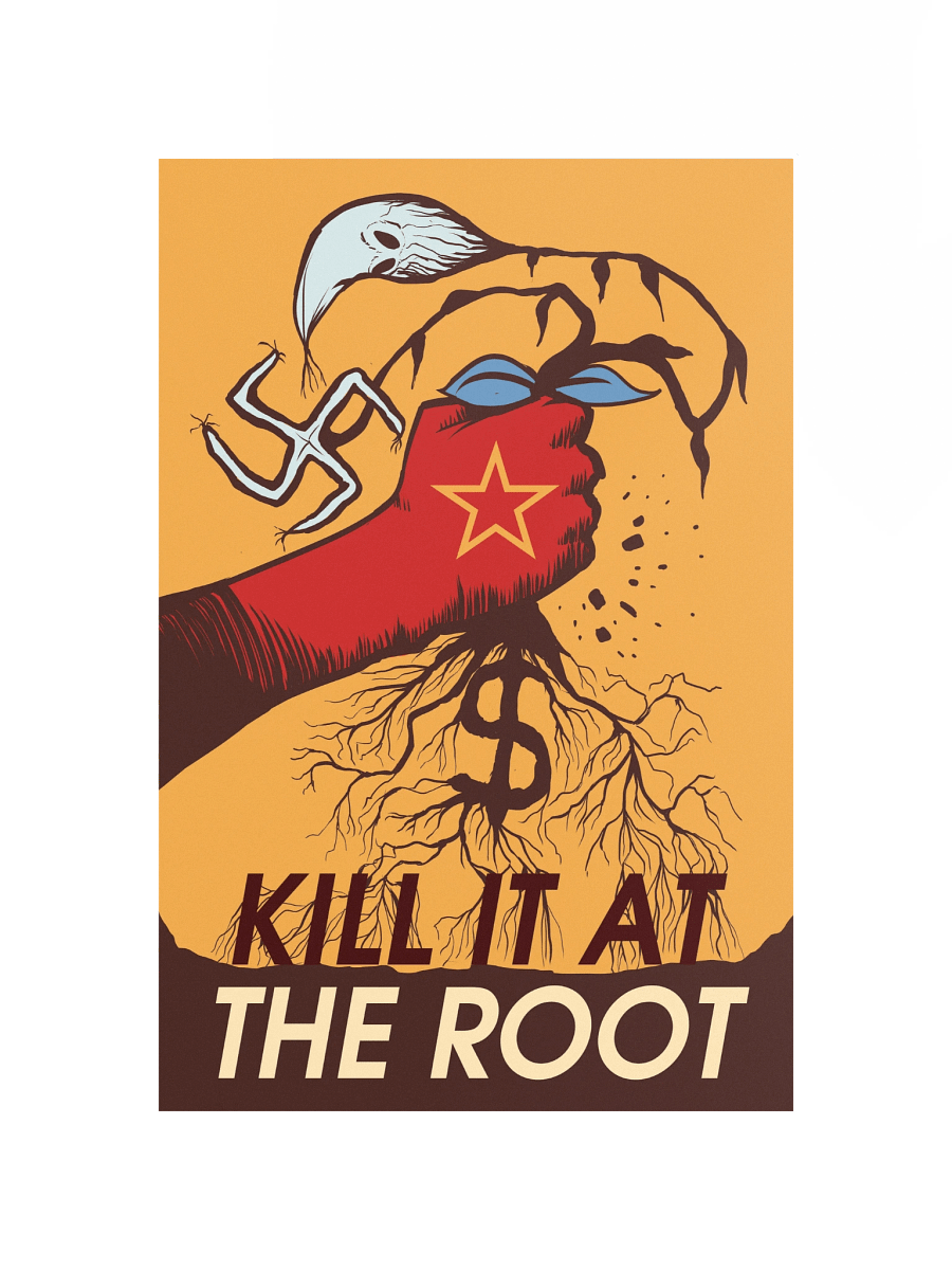 “Kill It At The Root” - Poster product image (10)