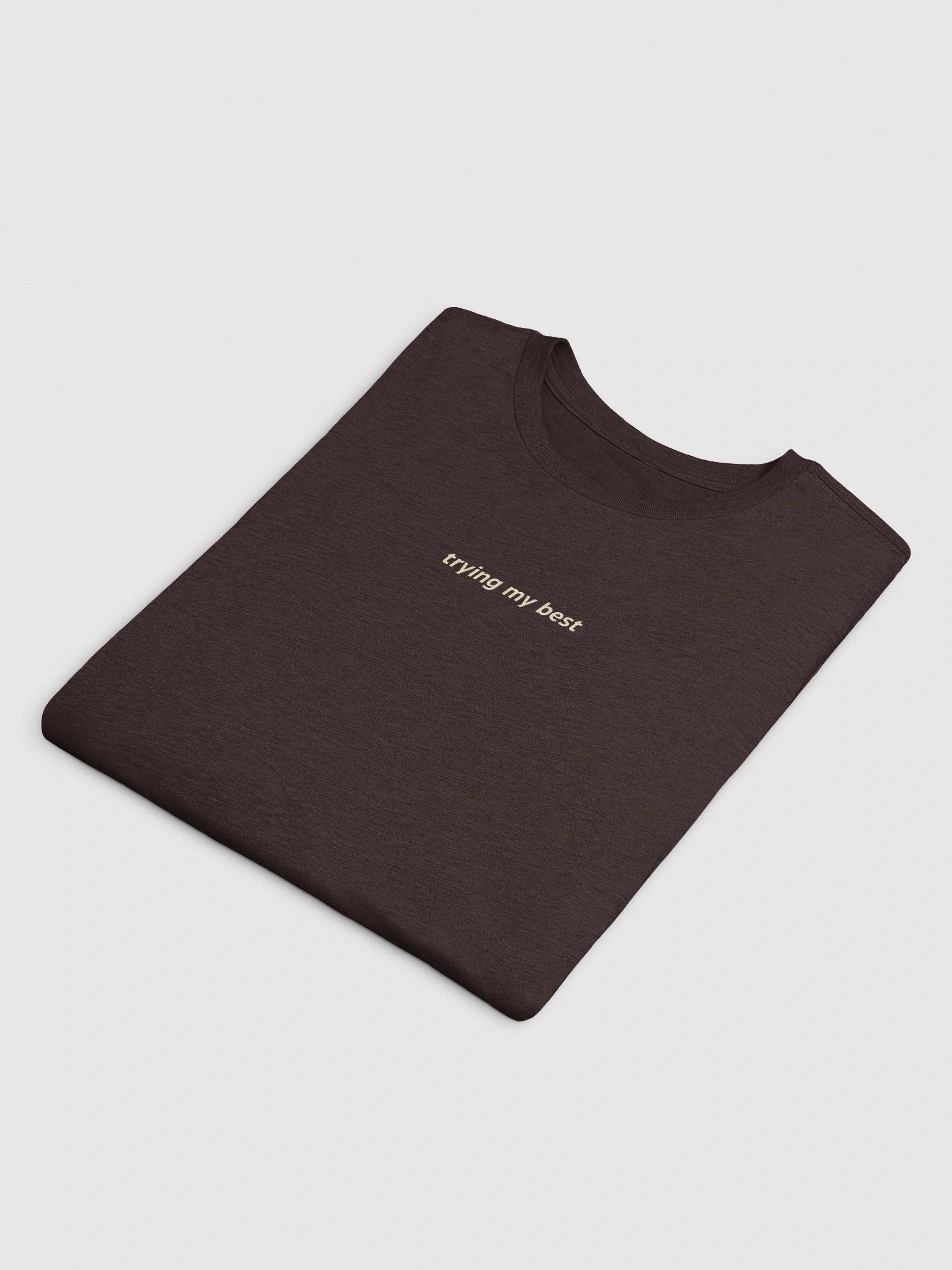 "Trying My Best" T-Shirt product image (10)