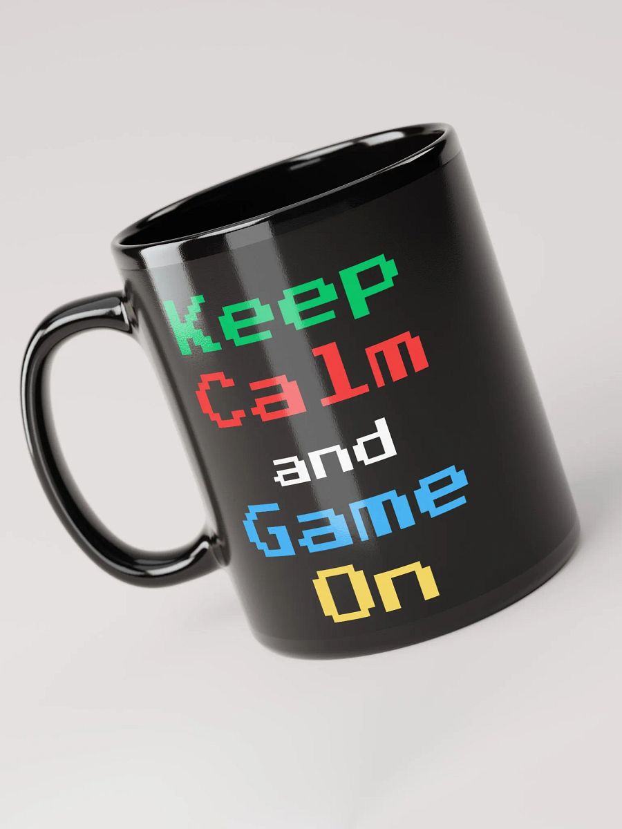 Keep Calm and Game On 2 Mug product image (3)