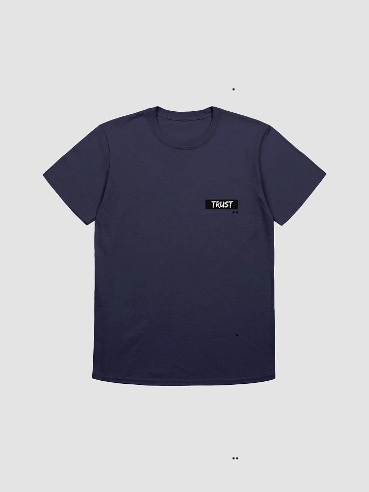 Trust Distressed Unisex Tee product image (2)
