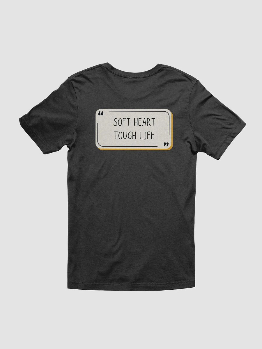 Soft Heart Tough Life T-Shirt product image (4)