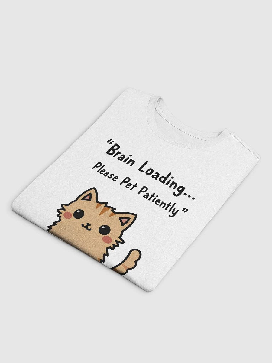 Brain Loading Please Pet Patiently cute cat product image (22)
