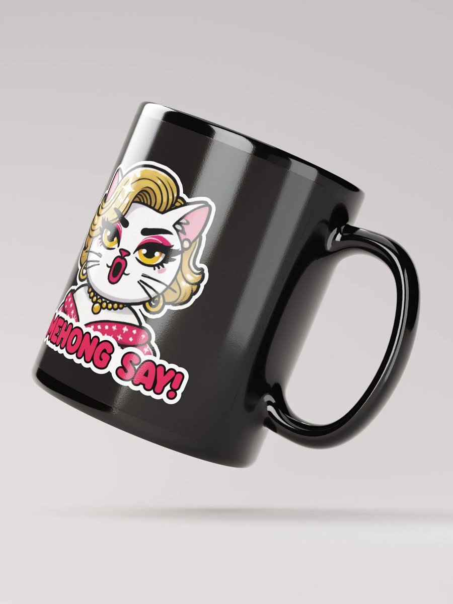 Mehong Say! Black Glossy Mug product image (3)