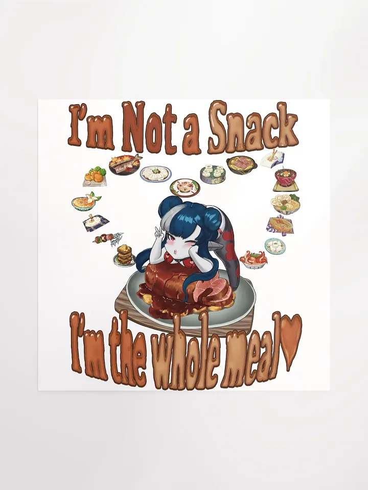 I'm The Whole Meal Chibi Poster product image (1)