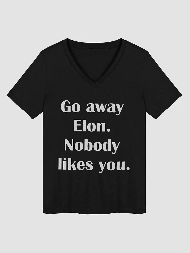 Go Away Elon V Neck product image (4)