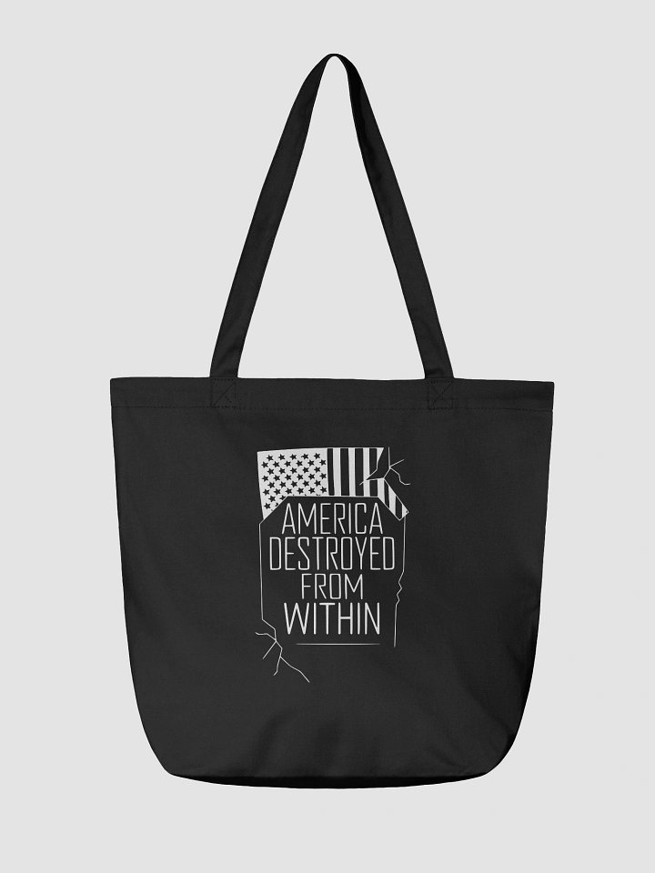 "America Destroyed From Within" Bold Statement Tote - White Ink product image (2)