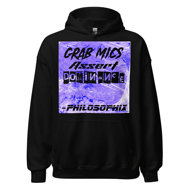 Grab Mics Assert Dominance Hoodie product image (1)