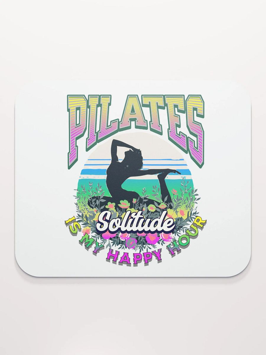Pilates Is My Happy Hour Solitude Mouse Pad product image (2)