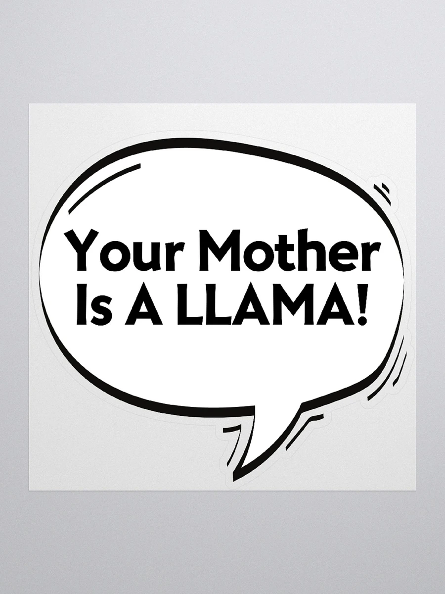 Your Mother Is A Llama Sticker product image (1)