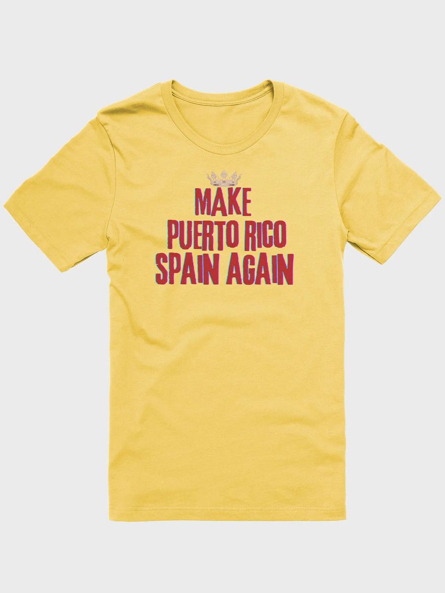 Camisa dorada - Make Puerto Rico Spain Again (2025) product image (1)