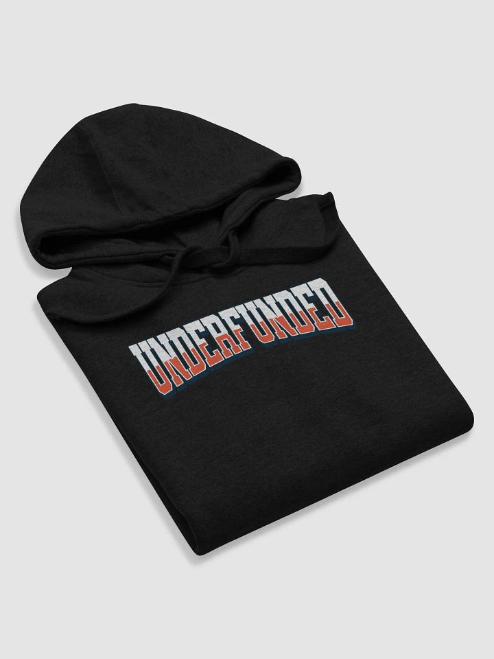 Underfunded - Funny Lifestyle Gift Hoodie product image (5)