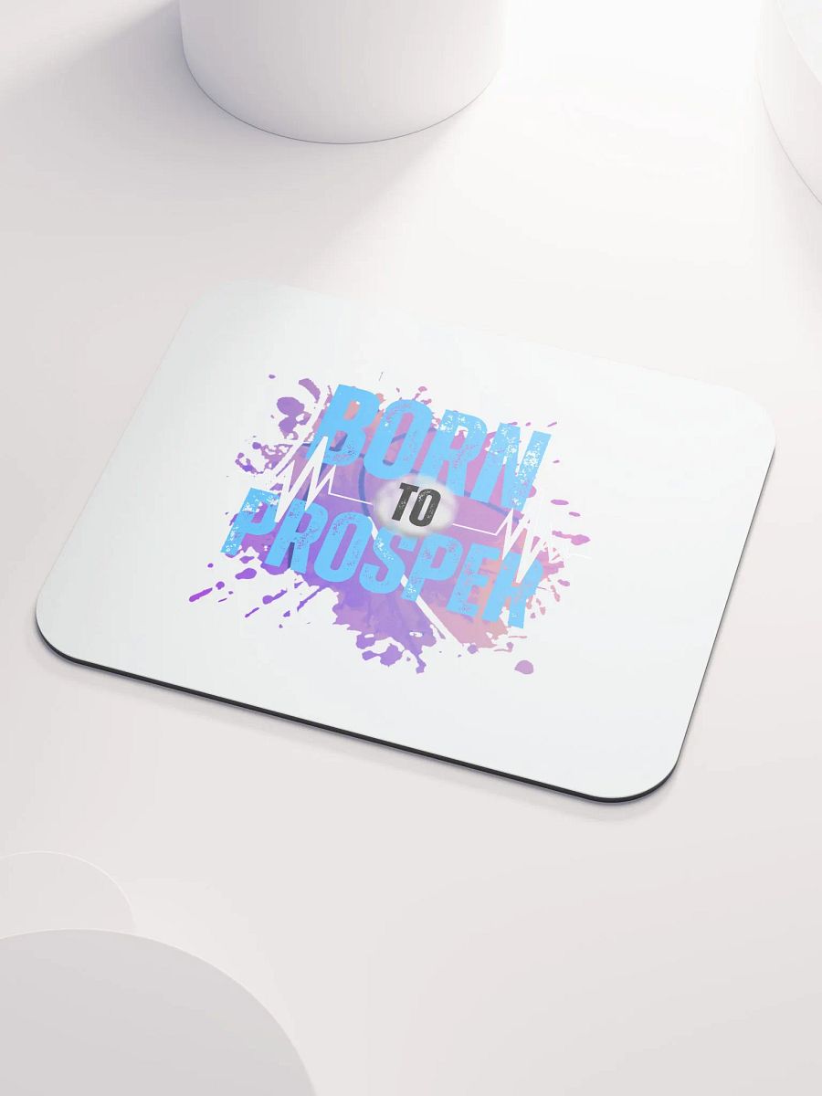 Born to Prosper Mouse Pad product image (3)