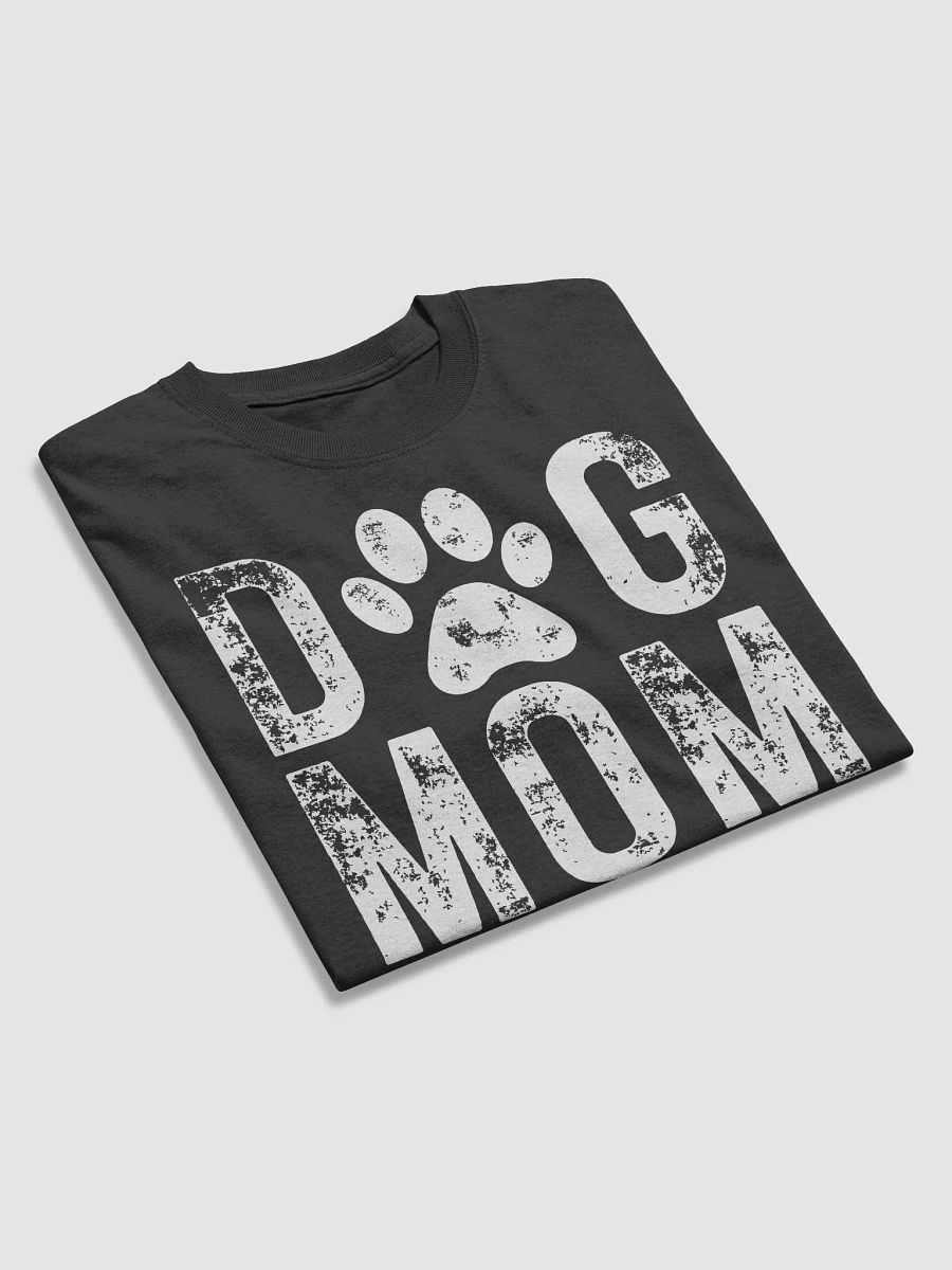 Dog Mom T Shirt – Perfect Gift for Dog Lovers product image (3)