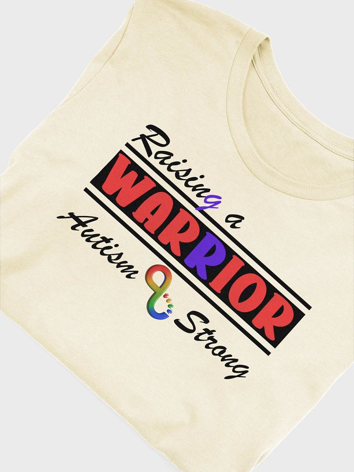 Raising A Warrior, Autism Strong Bella Canvas T-shirt - Light product image (2)