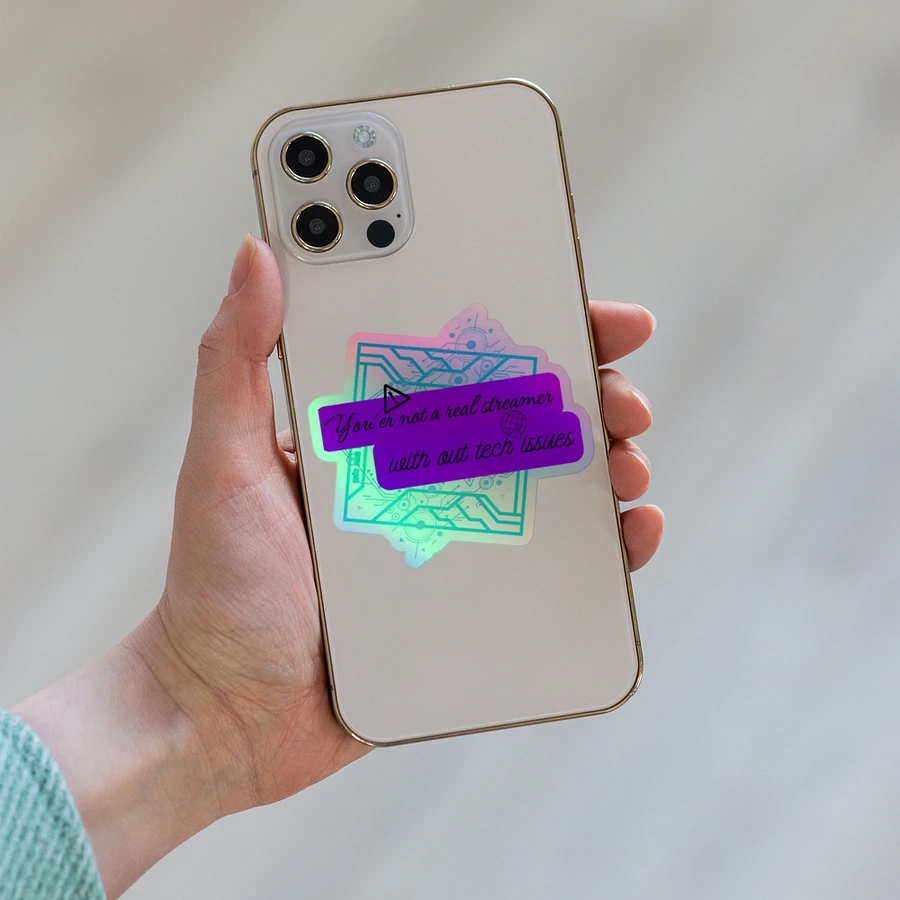 You'er not a real streamer Holographic sticker product image (8)