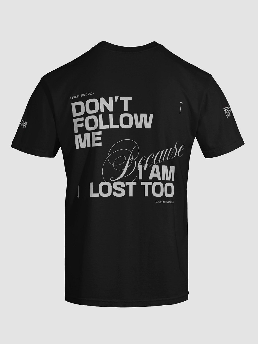 Don’t Follow Me T-Shirt product image (35)