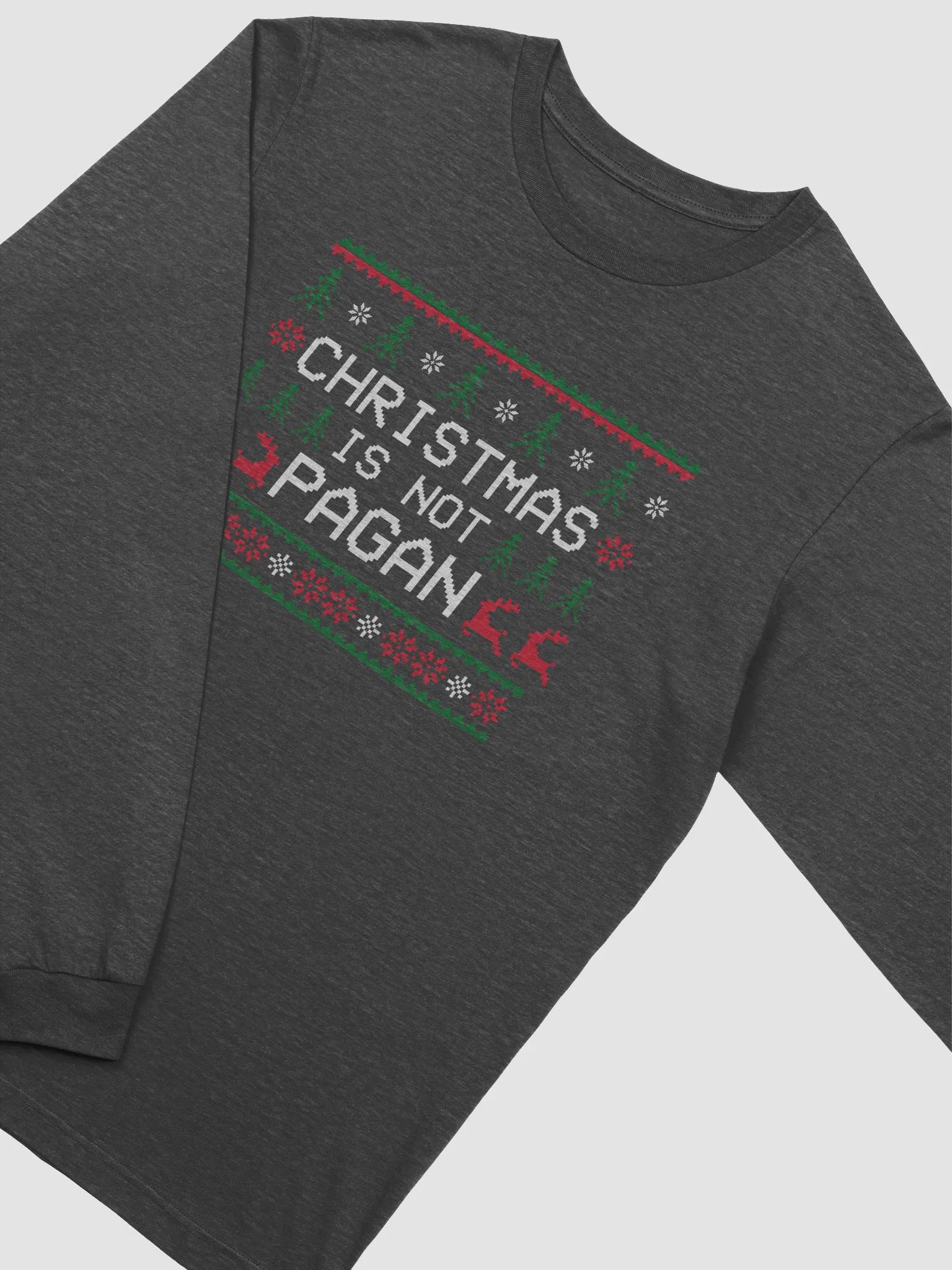 Christmas Is Not Pagan Long Sleeve Tee product image (3)