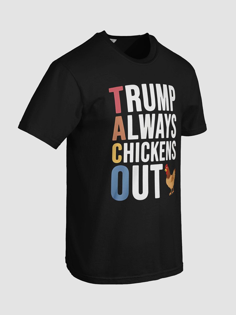 Trump Always Chickens Out T-SHIRT product image (7)