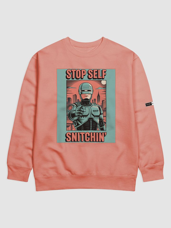 "SELF STOP SNITCHIN"" premium cotton sweatshirt product image (3)
