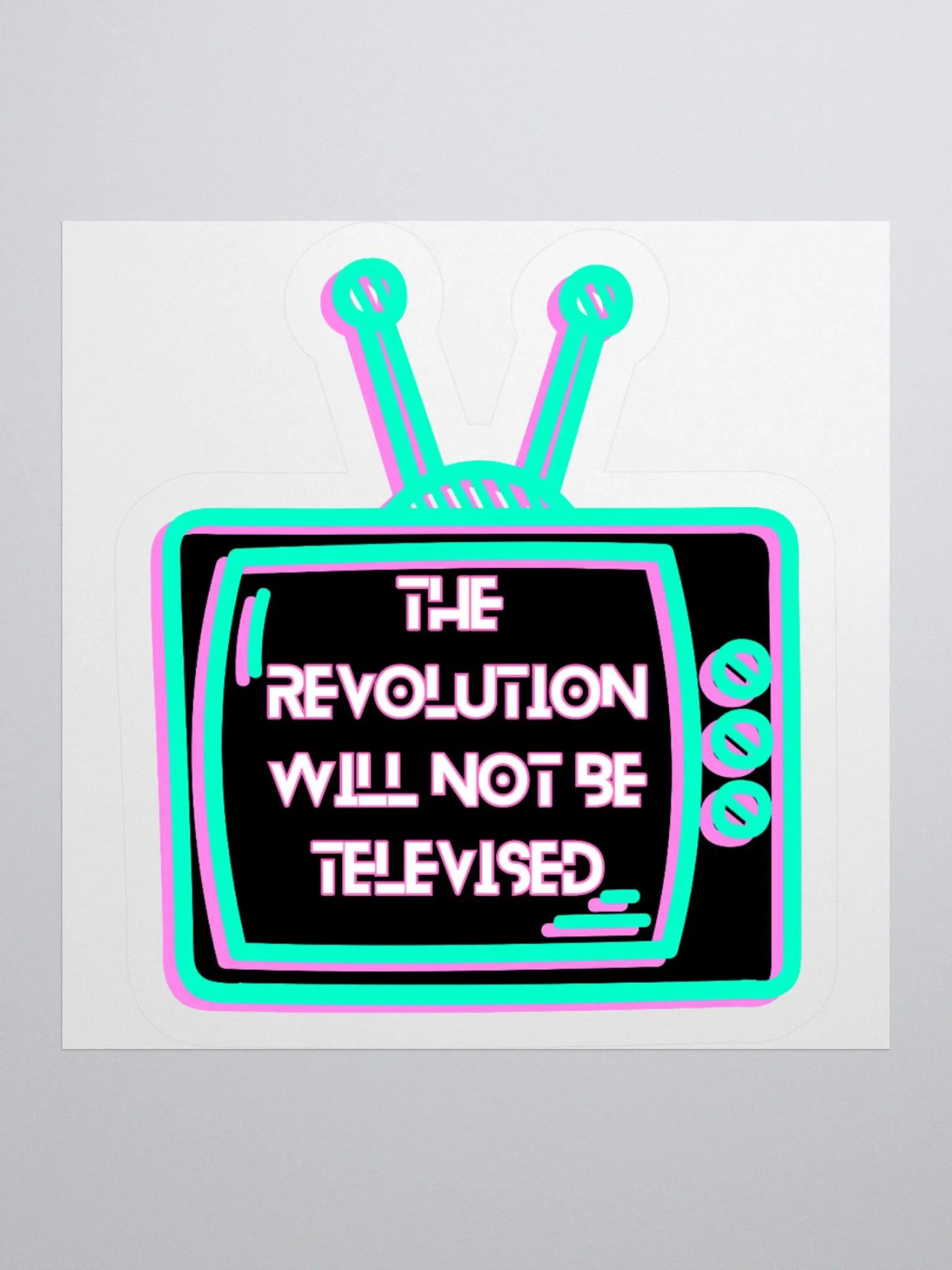 The Revolution Will Not Be Televised Sticker product image (1)