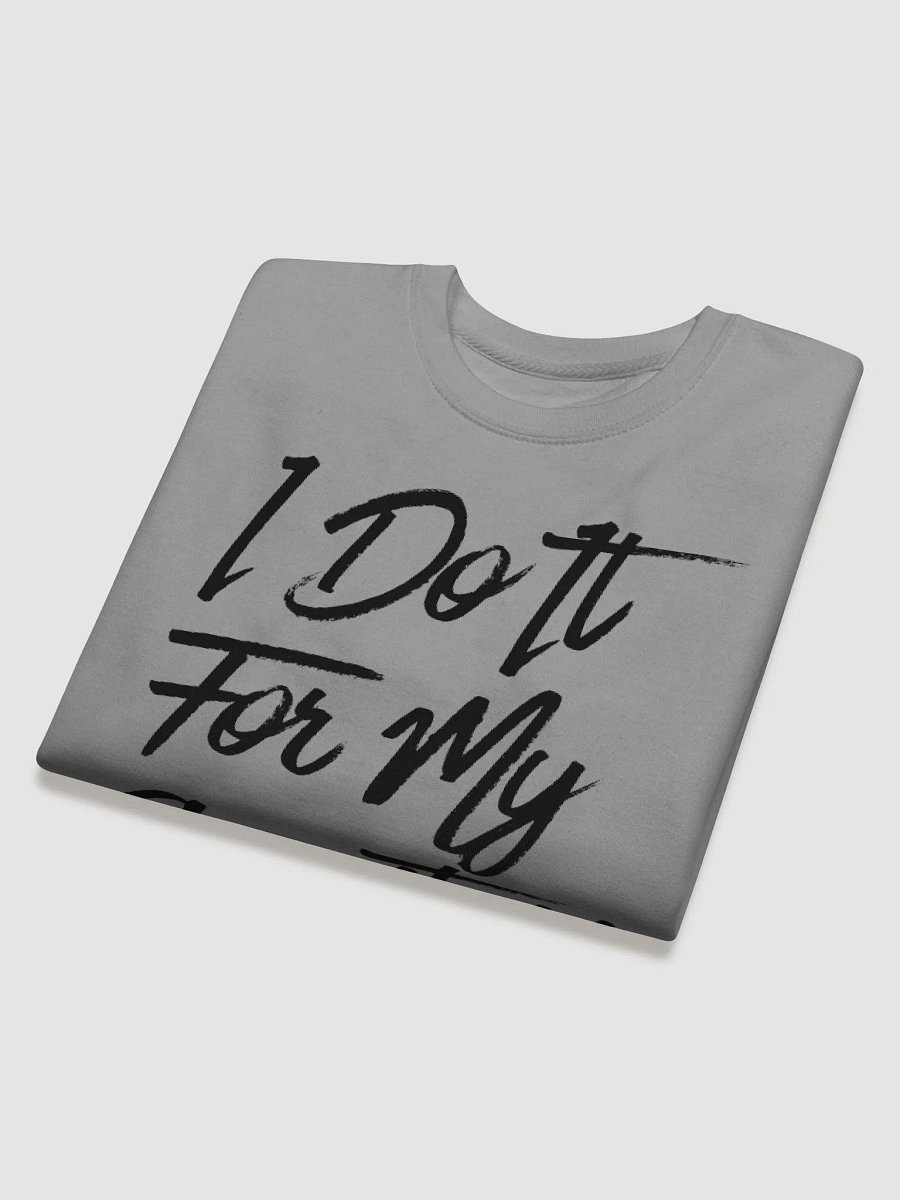 I Do It For My Ancestors Sweatshirt product image (16)