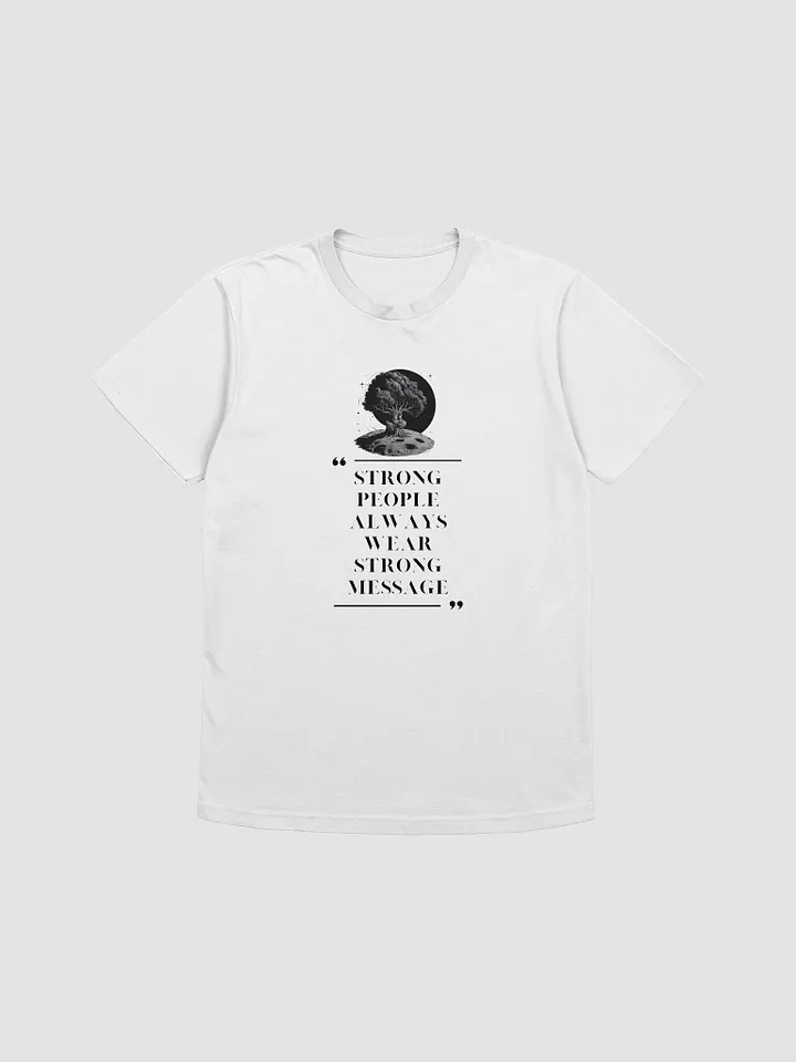 Strong Message T-Shirt product image (1)