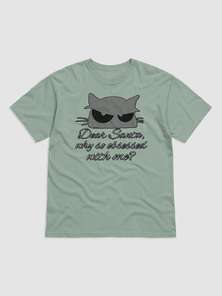 DEAR SANTA, WHY SO OBSESSED WITH ME? product image (1)