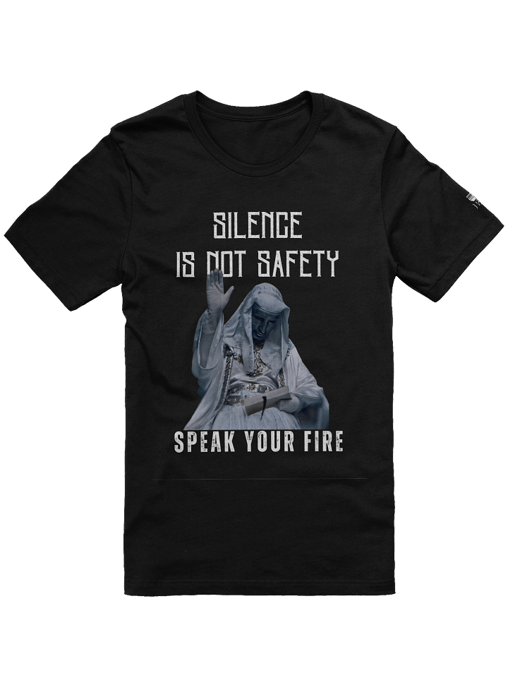 Silence is Not Safety — Speak Your Fire Regular Fit T-shirt product image (1)
