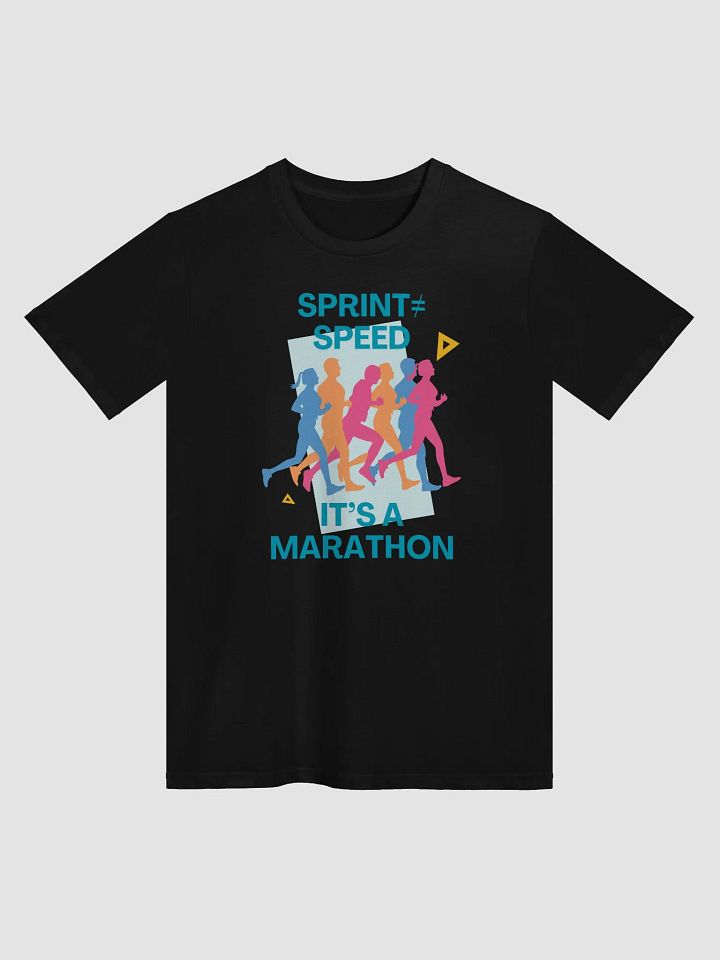 It’s a Marathon - Endurance Marathon Unisex T-Shirt product image (2)