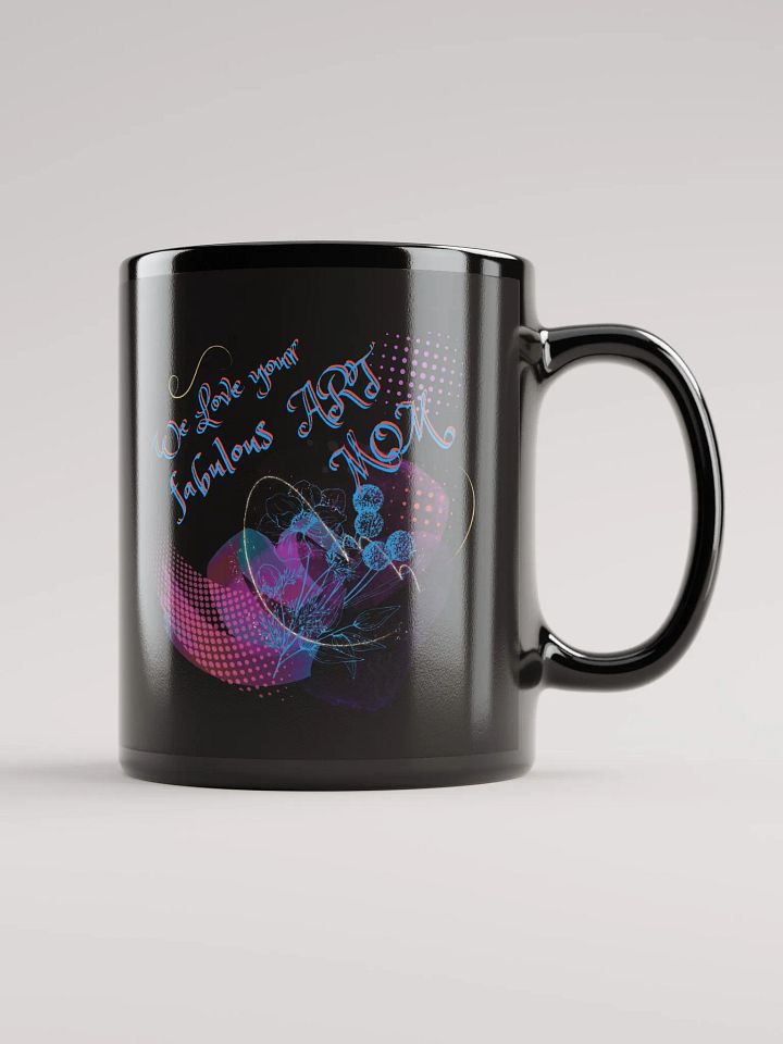 Trendy Black coffee mug for the artist in your family. Creative design ‘Love Your Fabulous Art’ Perfect gift for artist friend, mom product image (1)