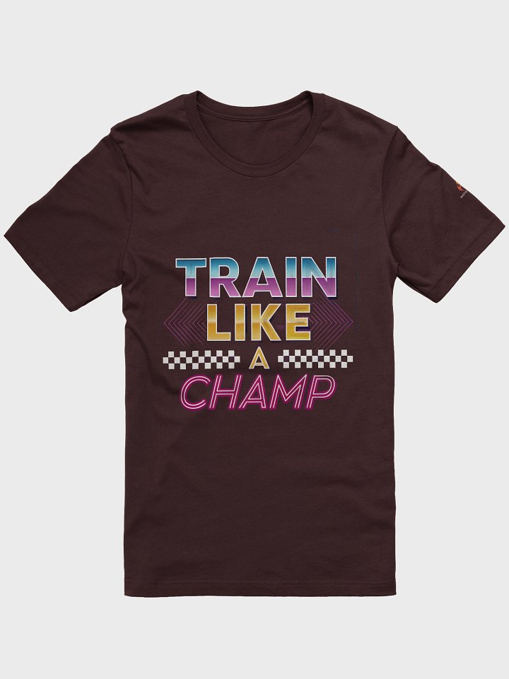 Train Like A Champ T-Shirt product image (3)
