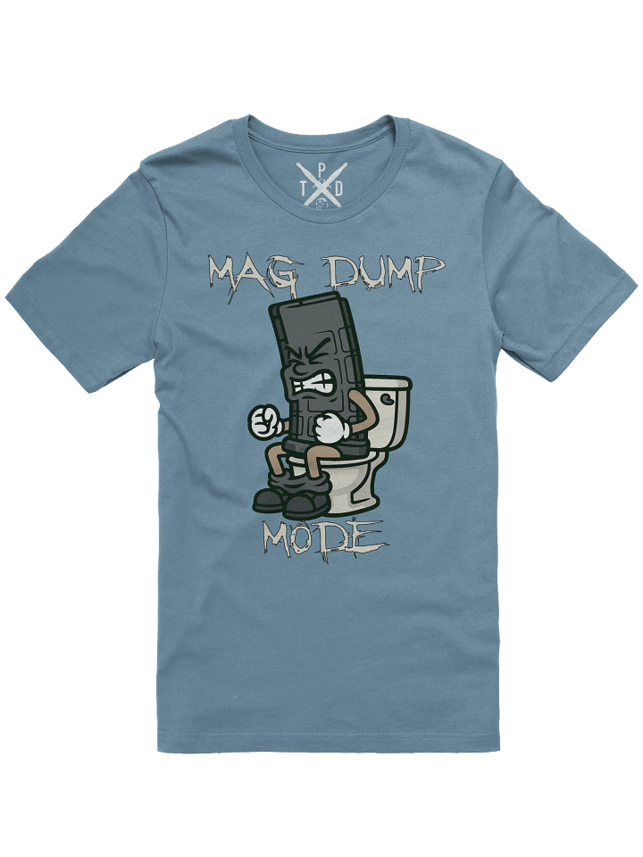 Mag Dump Mode Tshirt product image (1)