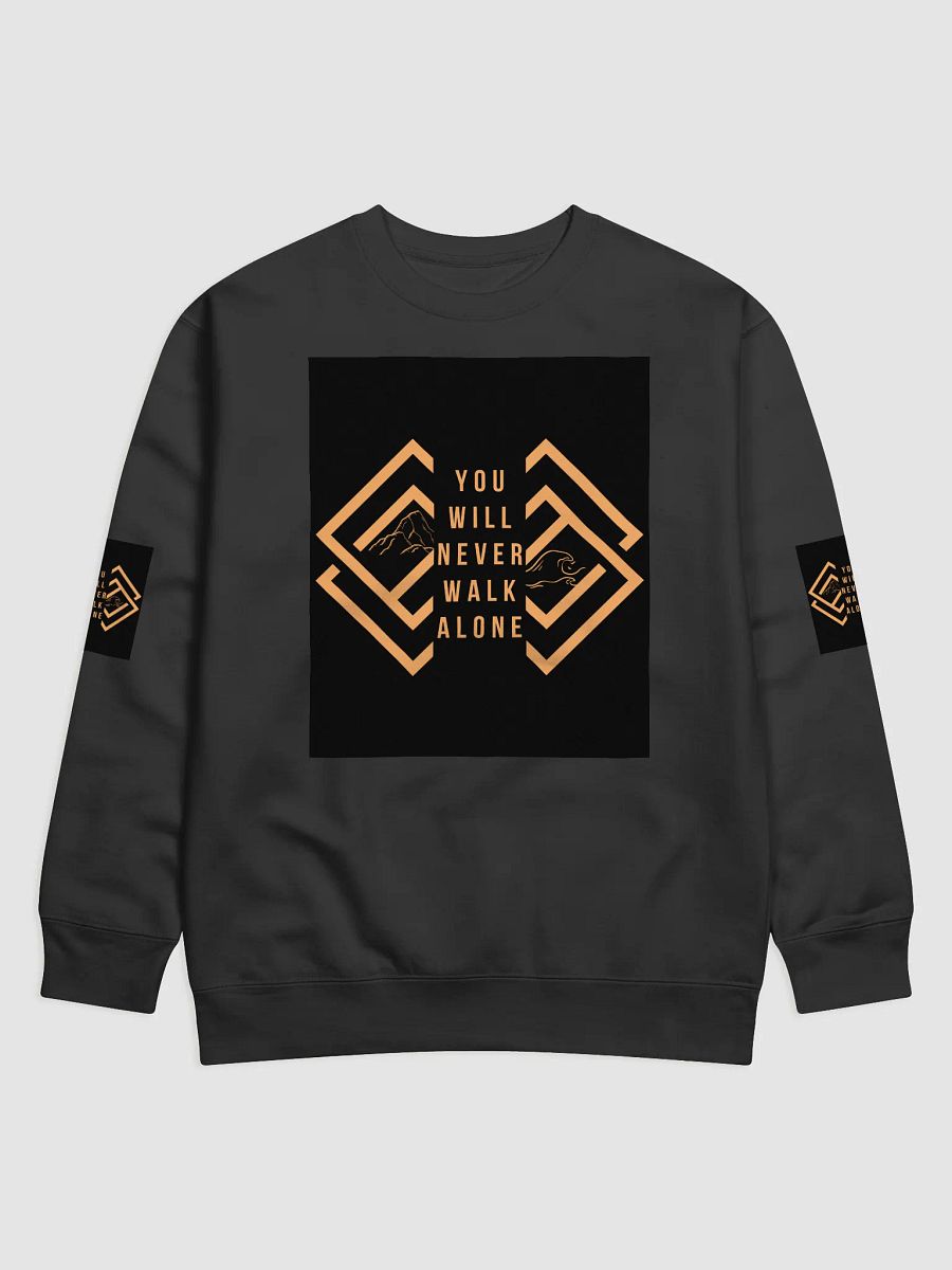 You Will Never Walk Alone Cotton Heritage Premium Sweatshirt product image (6)