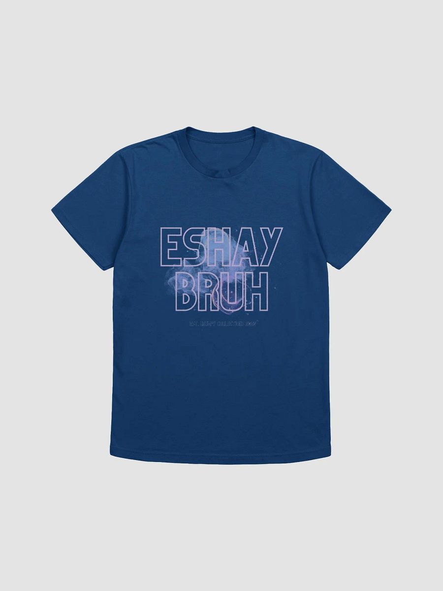 Eshay bruh T-Shirt product image (1)