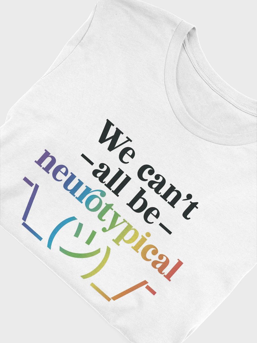 We Can't All Be T Shirt product image (3)