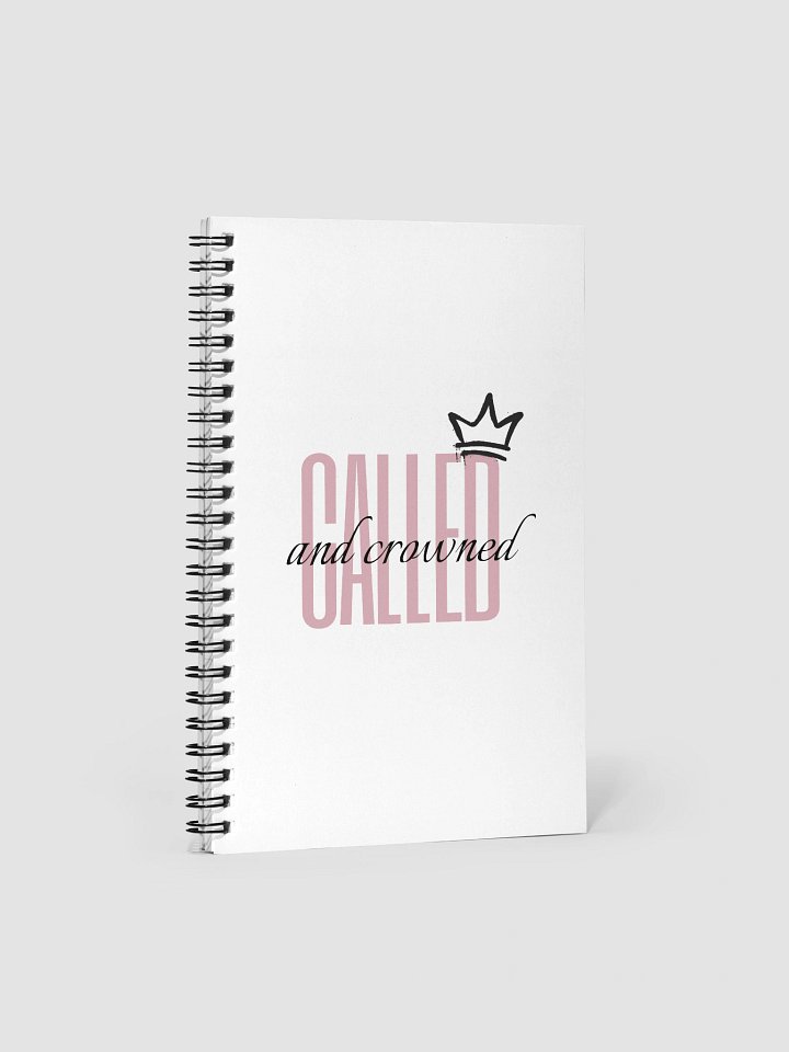 Crowned & Called Spiral Notebook product image (1)