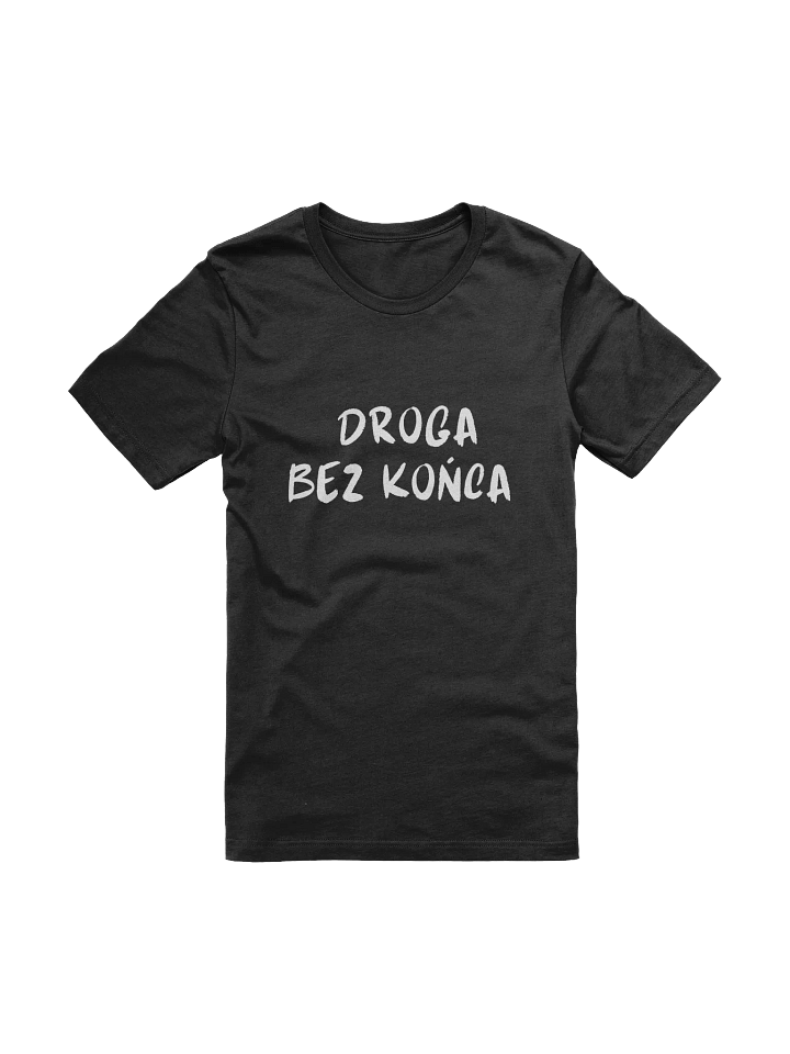 DROGA BEZ KOŃCA PREMIUM T-SHIRT product image (1)