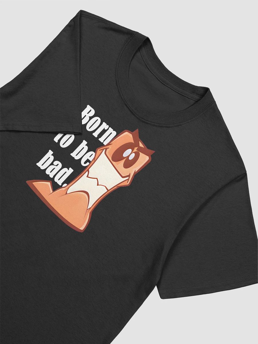 Born to be bad. | Voice Lines | T-Shirts product image (3)